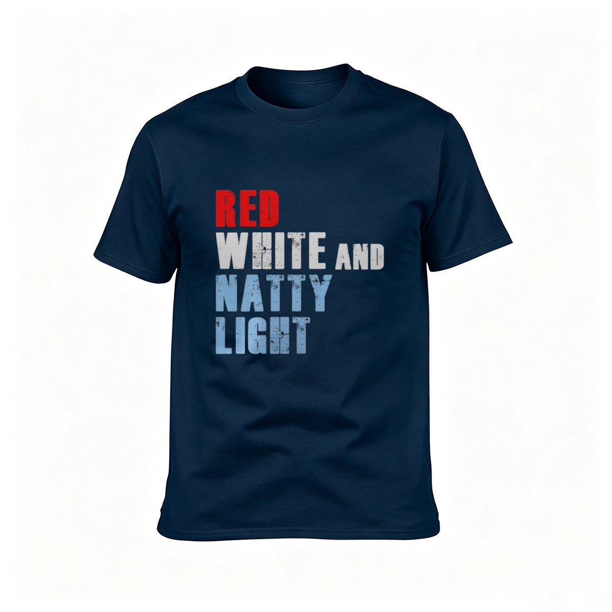 Red White and Natty Light T-Shirt Men's Casual Wear - Image 7