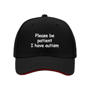 Please Be Patient I Have Autism Mens Womens Baseball Cap Gift Awareness