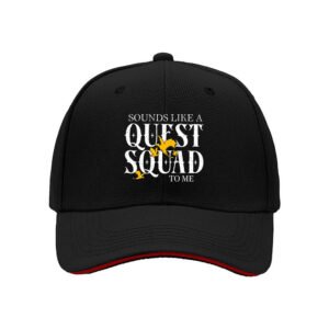 Sounds Like a Quest Squad to Me Men's Baseball Cap